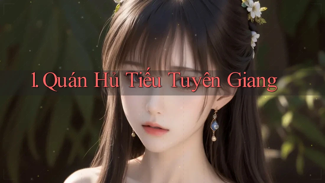 1. Quán Hủ Tiếu Tuyên Giang 1. Quán Hủ Tiếu Tuyên Giang