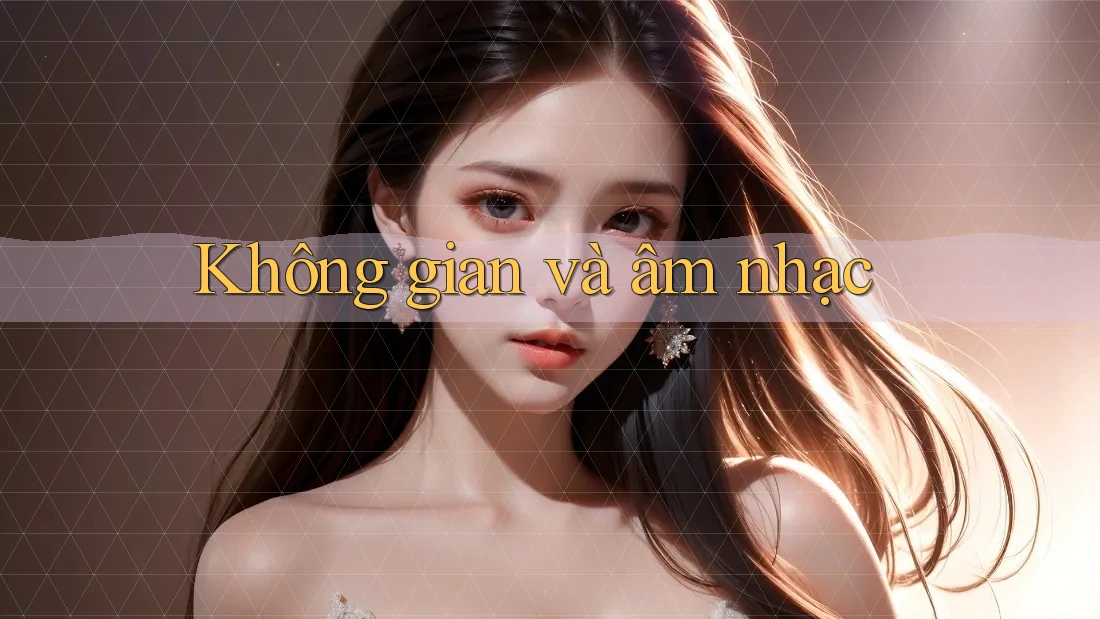 Không gian và âm nhạc