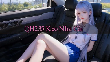 qh235  keo nha cái