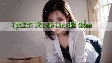 qh235 tốc độ cao đổi điểm