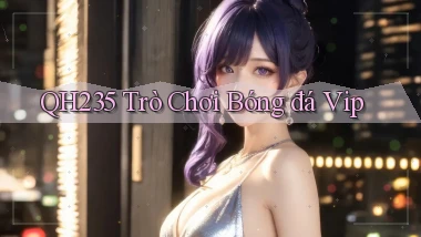 qh235  trò chơi bóng đá vip