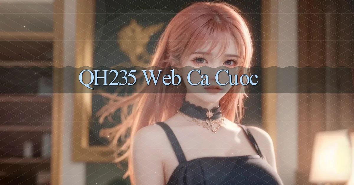 qh235  web ca cuoc