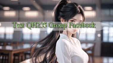 test qh235 group facebook